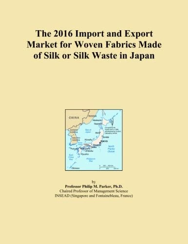 The 2016 Import and Export Market for Woven Fabrics Made of Silk or Silk Waste in Japan