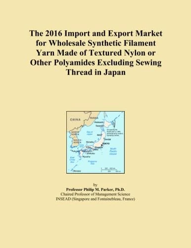 The 2016 Import and Export Market for Wholesale Synthetic Filament Yarn Made of Textured Nylon or Other Polyamides Excluding Sewing Thread in Japan