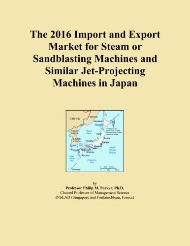 The 2016 Import and Export Market for Steam or Sandblasting Machines and Similar Jet-Projecting Machines in Japan