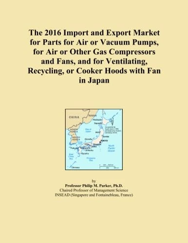 The 2016 Import and Export Market for Parts for Air or Vacuum Pumps, for Air or Other Gas Compressors and Fans, and for Ventilating, Recycling, or Cooker Hoods with Fan in Japan