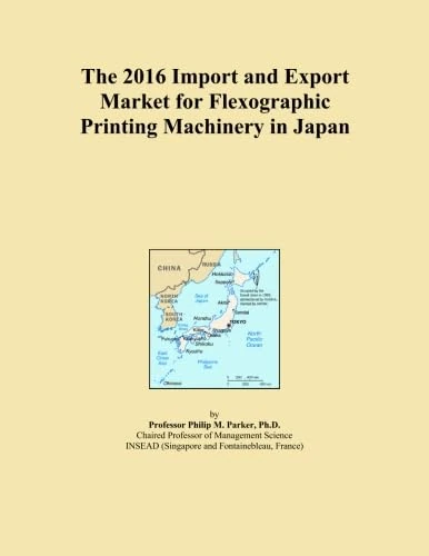 The 2016 Import and Export Market for Flexographic Printing Machinery in Japan