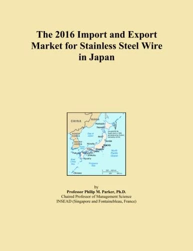 The 2016 Import and Export Market for Stainless Steel Wire in Japan