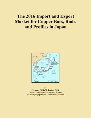 The 2016 Import and Export Market for Copper Bars, Rods, and Profiles in Japan