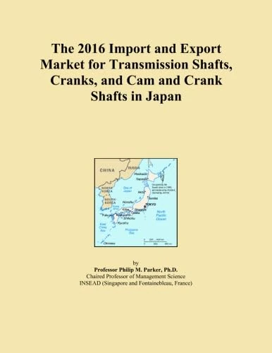 The 2016 Import and Export Market for Transmission Shafts, Cranks, and Cam and Crank Shafts in Japan