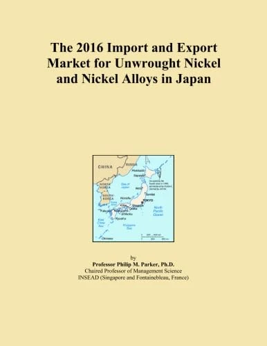 The 2016 Import and Export Market for Unwrought Nickel and Nickel Alloys in Japan