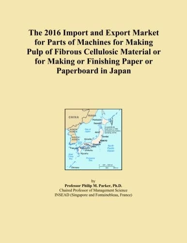 The 2016 Import and Export Market for Parts of Machines for Making Pulp of Fibrous Cellulosic Material or for Making or Finishing Paper or Paperboard in Japan