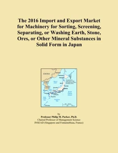 The 2016 Import and Export Market for Machinery for Sorting, Screening, Separating, or Washing Earth, Stone, Ores, or Other Mineral Substances in Solid Form in Japan