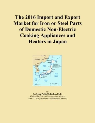 The 2016 Import and Export Market for Iron or Steel Parts of Domestic Non-Electric Cooking Appliances and Heaters in Japan