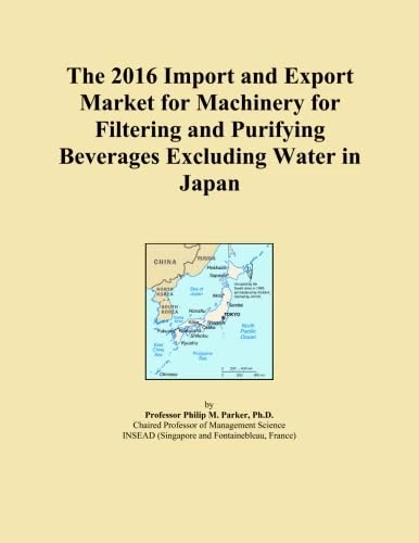 The 2016 Import and Export Market for Machinery for Filtering and Purifying Beverages Excluding Water in Japan