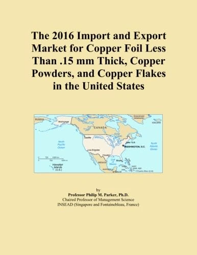 The 2016 Import and Export Market for Copper Foil Less Than .15 mm Thick, Copper Powders, and Copper Flakes in the United States