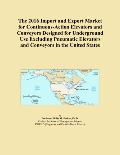 The 2016 Import and Export Market for Continuous-Action Elevators and Conveyors Designed for Underground Use Excluding Pneumatic Elevators and Conveyors in the United States