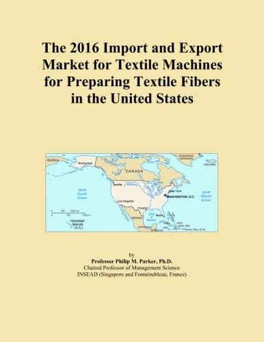 The 2016 Import and Export Market for Textile Machines for Preparing Textile Fibers in the United States