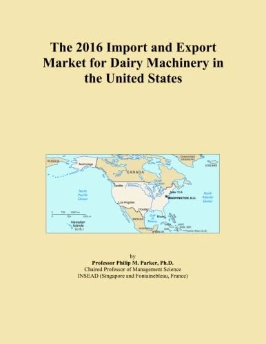 The 2016 Import and Export Market for Dairy Machinery in the United States