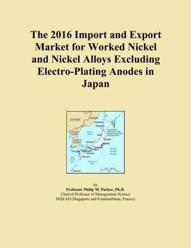 The 2016 Import and Export Market for Worked Nickel and Nickel Alloys Excluding Electro-Plating Anodes in Japan