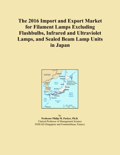 The 2016 Import and Export Market for Filament Lamps Excluding Flashbulbs, Infrared and Ultraviolet Lamps, and Sealed Beam Lamp Units in Japan