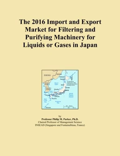 The 2016 Import and Export Market for Filtering and Purifying Machinery for Liquids or Gases in Japan