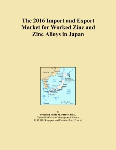 The 2016 Import and Export Market for Worked Zinc and Zinc Alloys in Japan