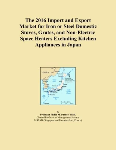 The 2016 Import and Export Market for Iron or Steel Domestic Stoves, Grates, and Non-Electric Space Heaters Excluding Kitchen Appliances in Japan