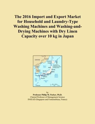 The 2016 Import and Export Market for Household and Laundry-Type Washing Machines and Washing-and-Drying Machines with Dry Linen Capacity over 10 kg in Japan