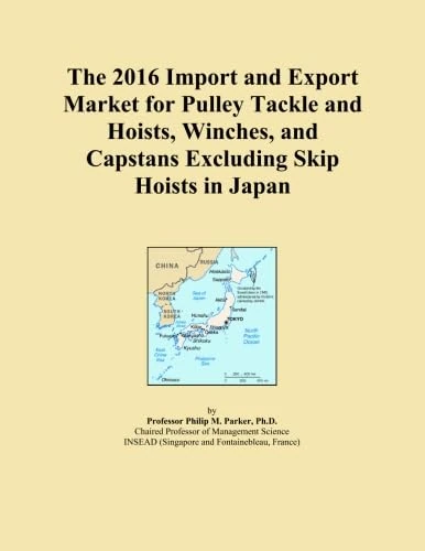 The 2016 Import and Export Market for Pulley Tackle and Hoists, Winches, and Capstans Excluding Skip Hoists in Japan