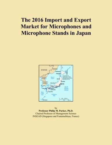 The 2016 Import and Export Market for Microphones and Microphone Stands in Japan