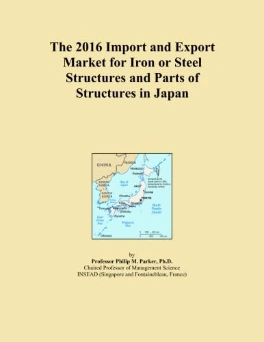 The 2016 Import and Export Market for Iron or Steel Structures and Parts of Structures in Japan
