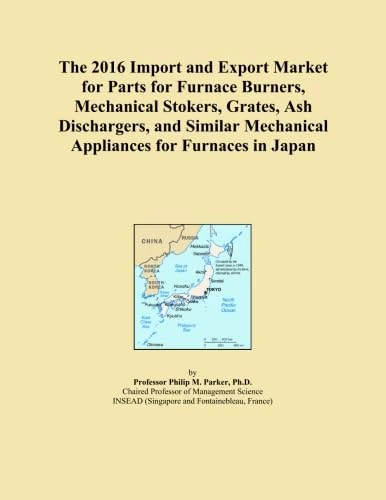 The 2016 Import and Export Market for Parts for Furnace Burners, Mechanical Stokers, Grates, Ash Dischargers, and Similar Mechanical Appliances for Furnaces in Japan