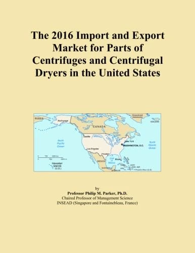 The 2016 Import and Export Market for Parts of Centrifuges and Centrifugal Dryers in the United States
