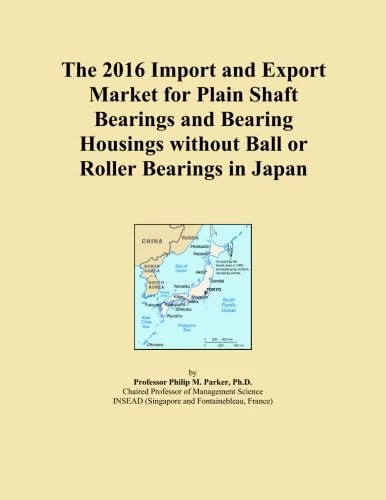The 2016 Import and Export Market for Plain Shaft Bearings and Bearing Housings without Ball or Roller Bearings in Japan