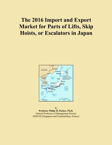 The 2016 Import and Export Market for Parts of Lifts, Skip Hoists, or Escalators in Japan