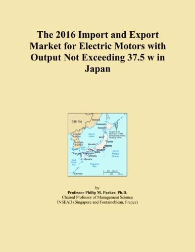 The 2016 Import and Export Market for Electric Motors with Output Not Exceeding 37.5 w in Japan