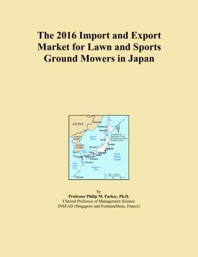The 2016 Import and Export Market for Lawn and Sports Ground Mowers in Japan
