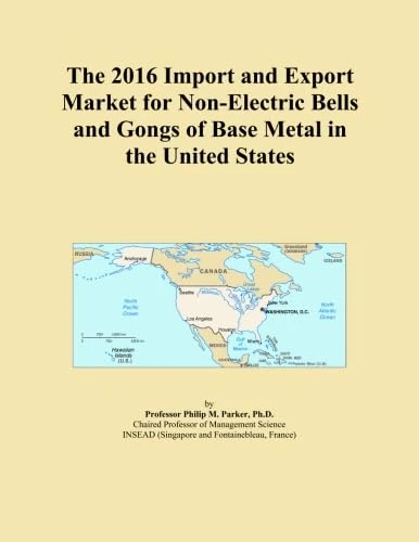 The 2016 Import and Export Market for Non-Electric Bells and Gongs of Base Metal in the United States