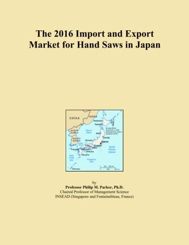 The 2016 Import and Export Market for Hand Saws in Japan