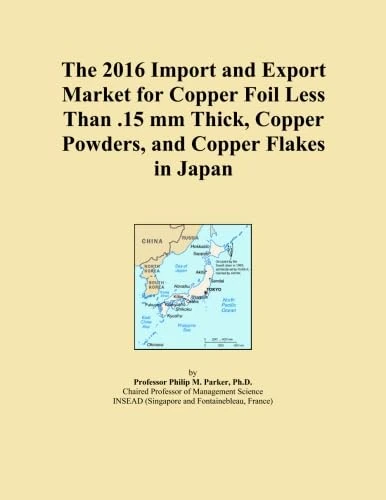 The 2016 Import and Export Market for Copper Foil Less Than .15 mm Thick, Copper Powders, and Copper Flakes in Japan