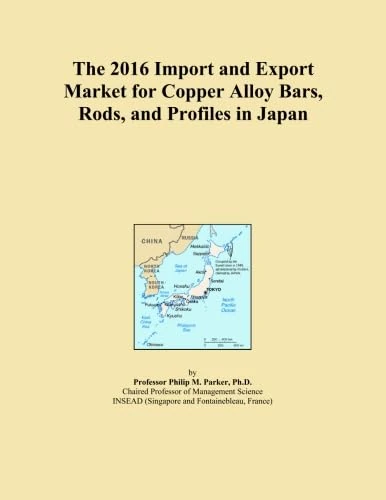 The 2016 Import and Export Market for Copper Alloy Bars, Rods, and Profiles in Japan