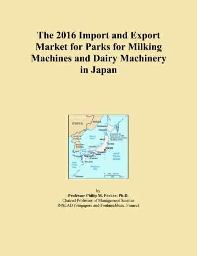 The 2016 Import and Export Market for Parks for Milking Machines and Dairy Machinery in Japan