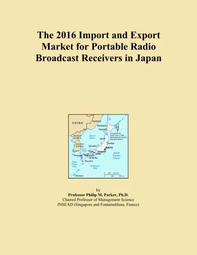 The 2016 Import and Export Market for Portable Radio Broadcast Receivers in Japan