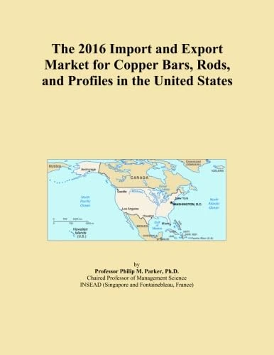 The 2016 Import and Export Market for Copper Bars, Rods, and Profiles in the United States