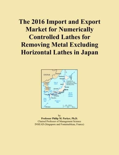 The 2016 Import and Export Market for Numerically Controlled Lathes for Removing Metal Excluding Horizontal Lathes in Japan
