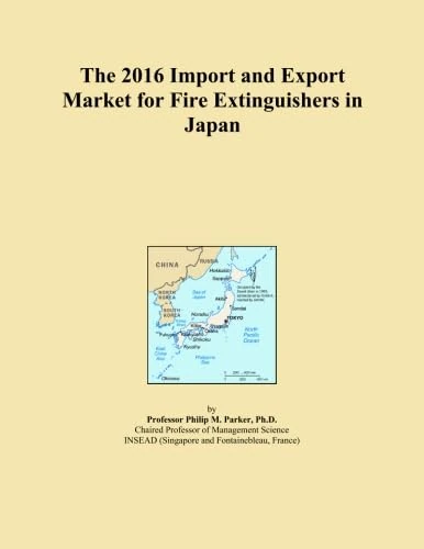 The 2016 Import and Export Market for Fire Extinguishers in Japan
