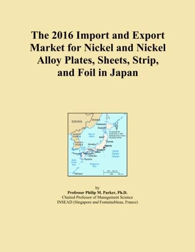 The 2016 Import and Export Market for Nickel and Nickel Alloy Plates, Sheets, Strip, and Foil in Japan
