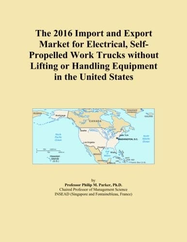 The 2016 Import and Export Market for Electrical, Self-Propelled Work Trucks without Lifting or Handling Equipment in the United States