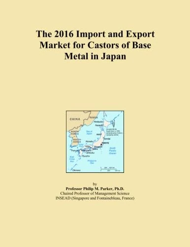 The 2016 Import and Export Market for Castors of Base Metal in Japan