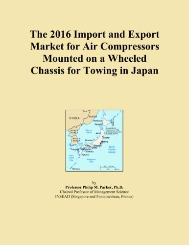 The 2016 Import and Export Market for Air Compressors Mounted on a Wheeled Chassis for Towing in Japan