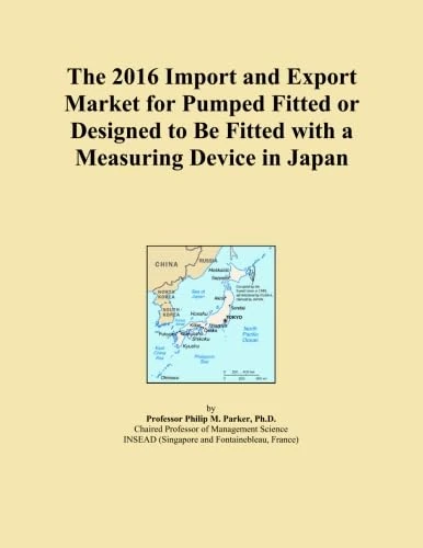 The 2016 Import and Export Market for Pumped Fitted or Designed to Be Fitted with a Measuring Device in Japan