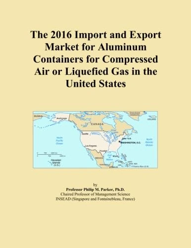 The 2016 Import and Export Market for Aluminum Containers for Compressed Air or Liquefied Gas in the United States
