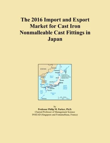 The 2016 Import and Export Market for Cast Iron Nonmalleable Cast Fittings in Japan