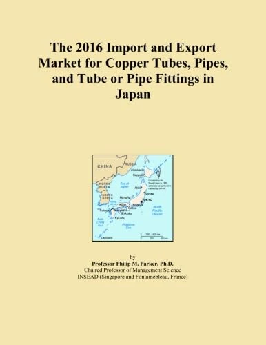 The 2016 Import and Export Market for Copper Tubes, Pipes, and Tube or Pipe Fittings in Japan