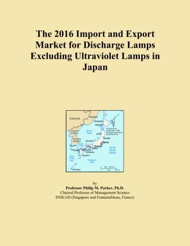 The 2016 Import and Export Market for Discharge Lamps Excluding Ultraviolet Lamps in Japan
